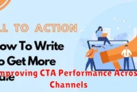 Improving CTA Performance Across Channels
