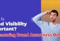 Measuring Brand Awareness Online
