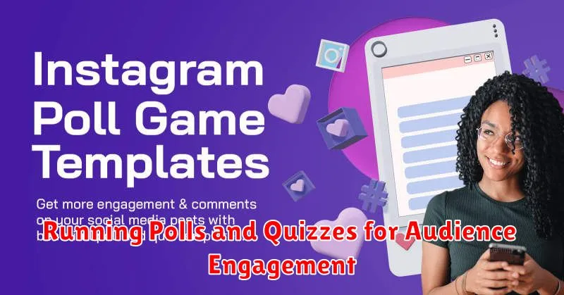 Running Polls and Quizzes for Audience Engagement